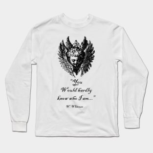 Walt Whitman Quote Long Sleeve T-Shirt